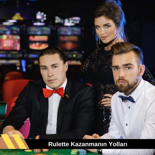 Rulette Kazanmanın Yolları